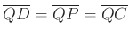 $ \overline{QD}=\overline{QP}=\overline{QC}$