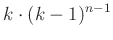 $ k\cdot (k-1)^{n-1}$