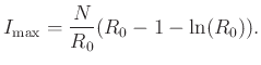 $\displaystyle I_{\mathrm{max}}= \frac{N}{R_0}(R_0-1-\ln(R_0)).
$