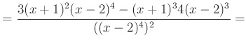 $\displaystyle =\dfrac{3(x+1)^2(x-2)^4-(x+1)^34(x-2)^3}{((x-2)^4)^2}=$