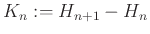 $ K_n:=H_{n+1}-H_n$