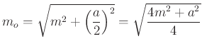 $ m_{o}=\sqrt{m^2+\left( \dfrac{a}{2} \right)^2}=\sqrt{\dfrac{{4m}^2+a^2}{4}}$