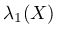 $ \lambda_1(X)$