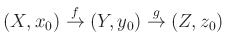 $\displaystyle (X,x_0)\overset{f}{\to} (Y,y_0)\overset{g}{\to} (Z,z_0)
$