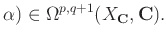 % latex2html id marker 1094
$\displaystyle \alpha ) \in \Omega^{p,q+1} (X_{\mathbf{C}}, {\mathbf{C}}).$