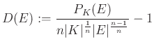 $\displaystyle D(E):=\frac{P_K(E)}{n\vert K\vert^{\frac{1}{n}}\vert E\vert^{\frac{n-1}{n}}}-1
$