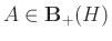 $ A\in\mathbf{B}_+(H)$