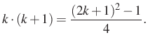 $\displaystyle k \cdot (k+1) = \dfrac{(2k+1)^2-1}{4}.
$