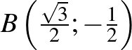 $B\left(\frac{\sqrt3}{2};-\frac12\right)$
