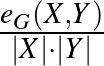$\frac{e_G(X,Y)}{\vert X\vert\cdot\vert Y\vert}$