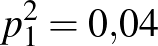 $p^2_1=0{,}04$