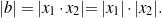 $\displaystyle \lvert b\rvert =\lvert-x_1\cdot x_2\lvert =\lvert x_1\rvert \cdot \lvert x_2\rvert.$