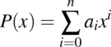 $P(x) = \sum_{i=0}^n a_ix^i$