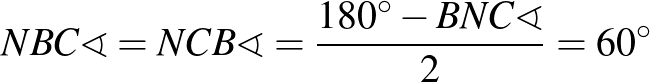 $NBC\sphericalangle=NCB\sphericalangle=\frac{180^{\circ}-BNC\sphericalangle}{2}=60^{\circ}$