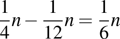 $\frac{1}{4}n-\frac{1}{12}n=\frac{1}{6}n$