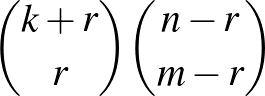 $\binom{k+r}{r}\binom{n-r}{m-r}$