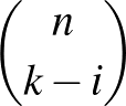 $\binom{n}{k-i}$