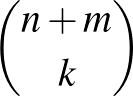 $\binom{n+m}{k}$