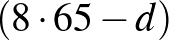 $(8\cdot 65-d)$