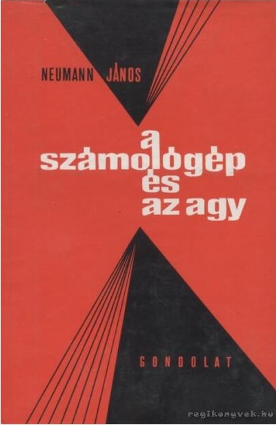 neumann janos a szamologep es az agy kicsi