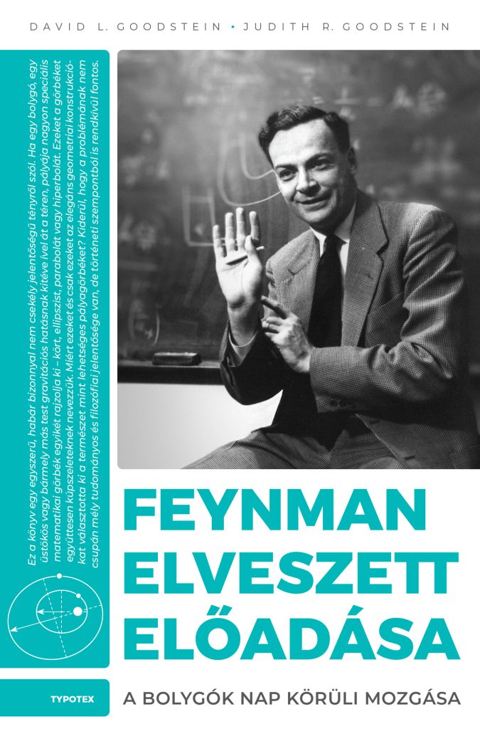 Feynman elveszett előadása: A bolygók Nap körüli mozgása 1 Feynman konyv